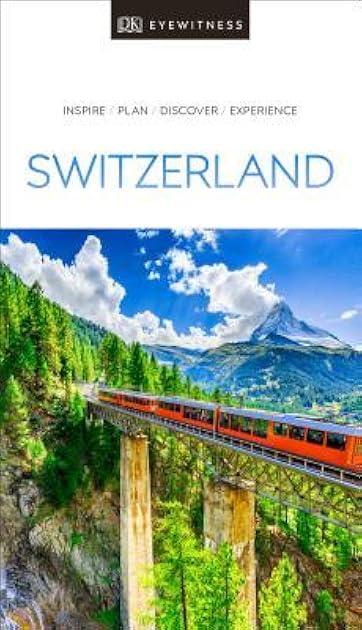DK Eyewitness Switzerland (Travel Guide)