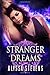 Stranger Dreams