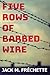 Five Rows of Barbed Wire