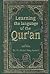 Learning the Language of the Qur'an with Key by Muhammad Abdul Haq Ansari