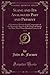 Slang and Its Analogues Past and Present, Vol. 1: A Dictionary Historical and Comparative of the Heterodox Speech of All Classes of Society for More Than Three Hundred Years; A.-B (Classic Reprint)