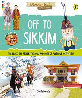 Off to Sikkim (Discover India)