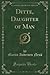 Ditte, Daughter of Man (Classic Reprint)