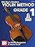 Modern Violin Method, Grade 1