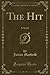 The Hit (Classic Reprint): ...