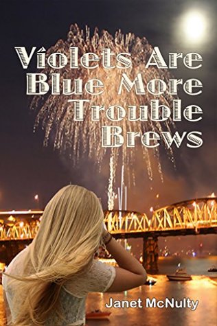Violets Are Blue More Trouble Brews (Mellow Summers, #13)