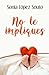 No te impliques (Serie Mac nº 2) (Spanish Edition)