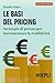 Le Basi del Pricing: Strategie di prezzo come leva per incrementare la redditività