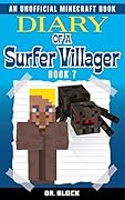 Diary of a Surfer Villager, Book 7