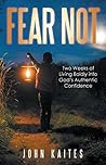 Fear Not: Two Wee...