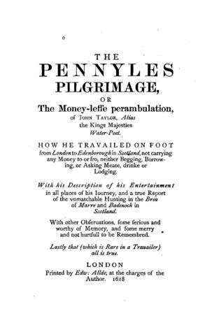 The Pennyles Pilgrimage: Or the Money-Lesse Perambulation of John Taylor (Unknown Binding)