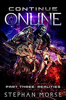 Realities (Continue Online, #3)