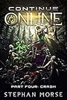 Crash (Continue Online, #4) Crash (Continue Online, #4)