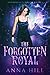 The Forgotten Royal (Annabe...
