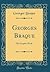 Georges Braque: His Graphic Work (Classic Reprint)