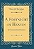 A Fortnight in Heaven: An Unconventional Romance