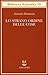 Lo strano ordine delle cose. La vita, i sentimenti e la creazione della cultura