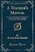 A Teacher's Manual: Presenting in Detail Practical Suggestions for Teaching Pathways in Nature and Literature; A Series of Readers (Classic Reprint)