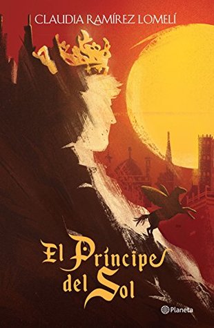 El príncipe del Sol (El príncipe del Sol, #1)