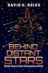 Behind Distant Stars (The Chronicles of Fid #2)