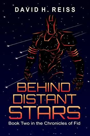Behind Distant Stars (The Chronicles of Fid #2)