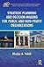 Strategic Planning and Decision-Making for Public and Non-Profit Organizations (ASPA Series in Public Administration and Public Policy)