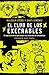 El club de los execrables