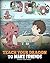 Teach Your Dragon to Make Friends: A Dragon Book To Teach Kids How To Make New Friends. A Cute Children Story To Teach Children About Friendship and Social Skills. (My Dragon Books 16)