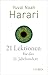 21 Lektionen für das 21. Ja...