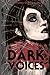Dark Voices by Theresa Derwin