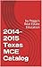 2014-2015 Texas MCE Catalog...