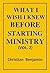 What I wish I knew before s...