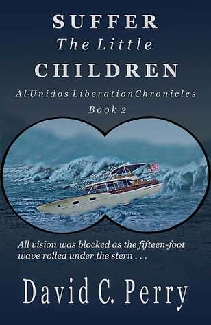 Suffer the Little Children (No One Left Behind, #2)