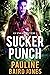 Sucker Punch (An Uneasy Fut...