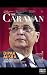 The Caravan Magazine- July 2018 by The Caravan Magazine