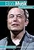 Elon Musk: Space Entrepreneur (People in the News)