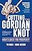 Cutting the Gordian Knot: I...