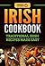 Irish Cookbook: Traditional...