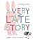 A Very Late Story
