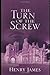 The Turn of the Screw