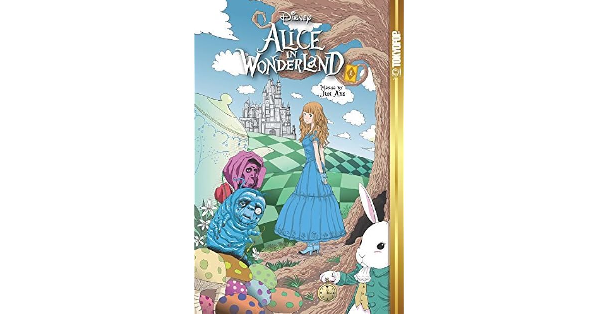 Disney Manga: Alice in Wonderland - Volume 1 by Jun Abe