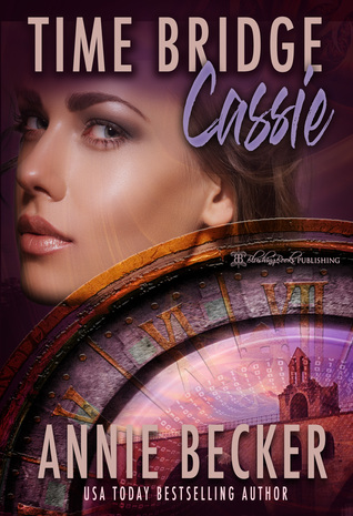 Cassie (Time Bridge Book 1)