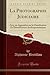 La Photographie Judiciaire:...