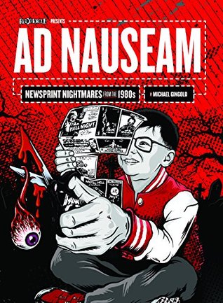 Ad Nauseam: Newsprint Nightmares from the 1980s (Hardcover)