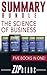 Summary Bundle | The Science of Business: Includes Summary of When, Summary of The Talent Code, Summary of Drive, Summary of The Culture Code & Summary of To Sell Is Human