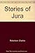 Stories of Jura