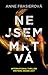 Nejsem mrtvá (Tajemství detektiva Jude Fontaineové, #1)