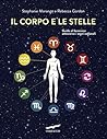 Il corpo e le stelle (Italian Edition)