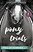 Pony Trials: (Full of Running #3)