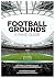 Football Grounds: A Fans' G...